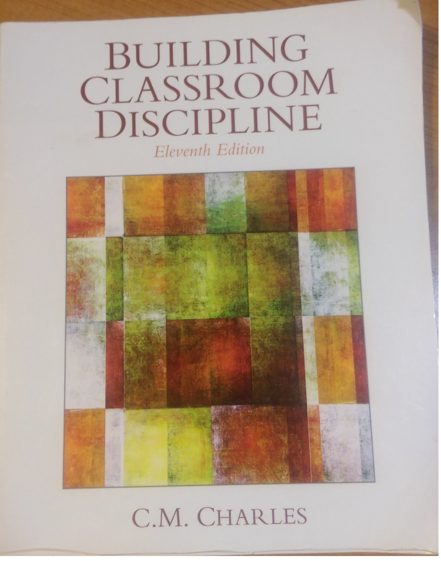 Building Classroom Discipline 11th Edition - Effective Strategies for Teachers | Classroom Management Book for Educators | Perfect for Professional Development & Teacher Training