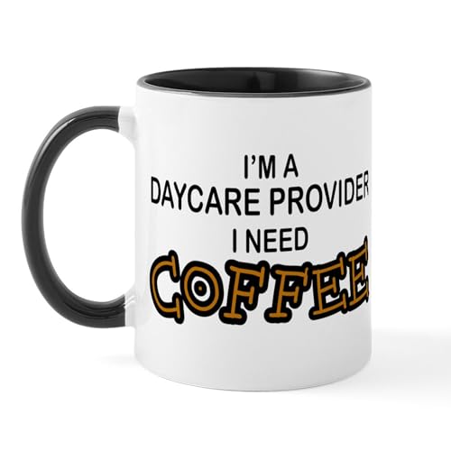 White/Black Inside - Daycare Provider Need Coffee Mug