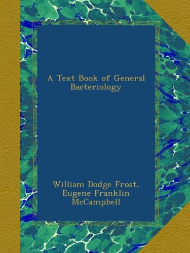 Comprehensive Textbook of General Bacteriology - Essential Guide for Students & Professionals | Study, Research & Lab Use