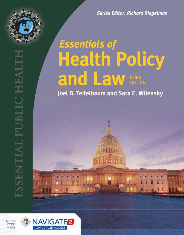Essentials of Health Policy and Law - Comprehensive Guide to US Healthcare Regulations & Public Health Systems | Perfect for Students, Professionals & Policy Makers