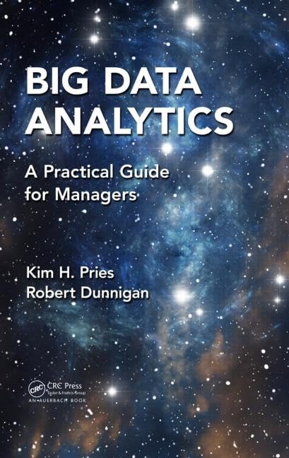 Big Data Analytics: A Practical Guide for Managers - Learn Data-Driven Decision Making for Business Growth & Strategy | Perfect for Executives, Entrepreneurs & IT Professionals