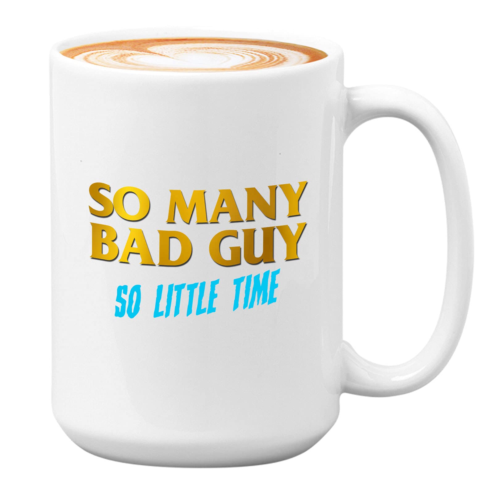 Bubble Hugs 15oz White Gaming Coffee Mug - Funny Video Game Quote 'So Many Bad Guys, So Little Time' - Perfect for MOBA, Multiplayer & Competitive Gamers - Ideal for Gaming Sessions, Office Use & Gamer Gifts