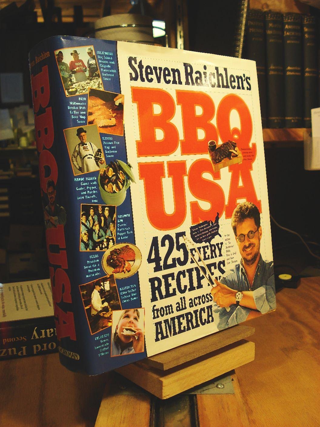 BBQ USA: 425 Fiery American BBQ Recipes from All Regions - Perfect for Backyard Grilling, Tailgating & Summer Cookouts