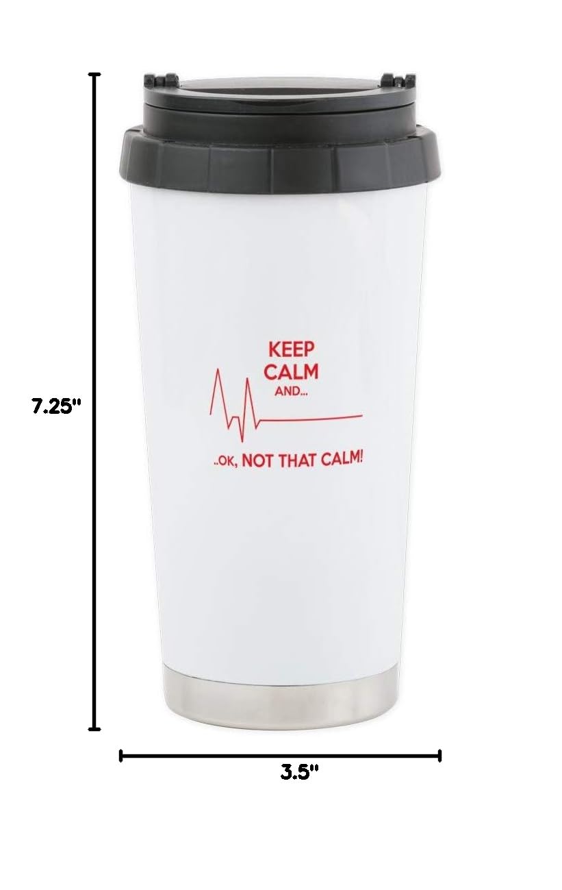 Keep Calm And... Ok, Not That Calm 20oz Insulated Stainless Steel Coffee Tumbler - Double Wall Vacuum Insulated Travel Mug for Hot & Cold Beverages - Perfect for Office, Commute, Gym and Outdoor Adventures