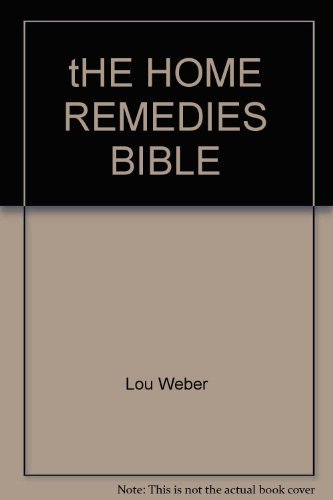 Home Remedies Bible - Natural Healing Guide for Common Ailments | DIY Herbal Medicine & Holistic Wellness Tips | Perfect for Home Healthcare & Emergency Preparedness