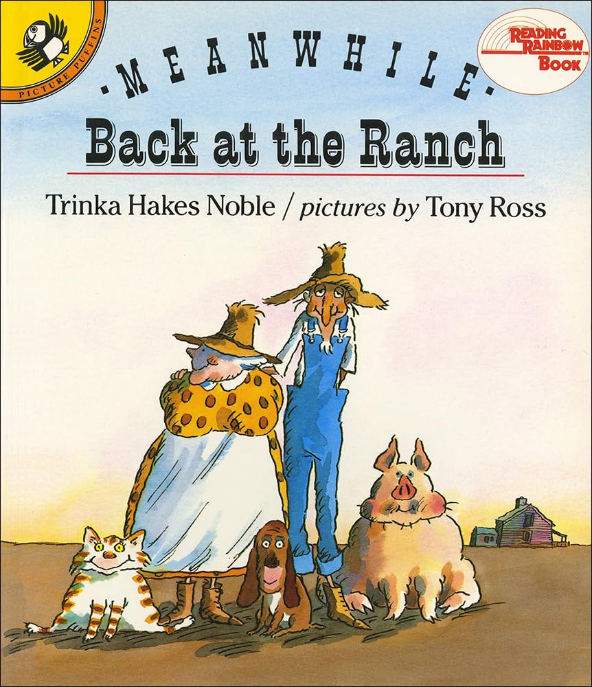 Meanwhile, Back at the Ranch - Reading Rainbow Book | Classic Children's Storybook for Bedtime Reading & Classroom Learning