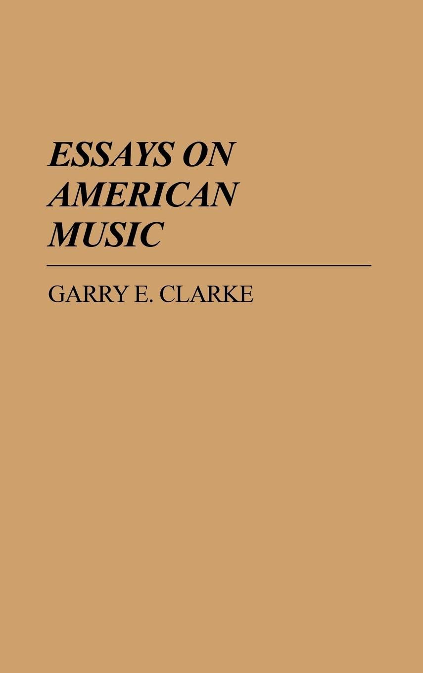 Essays on American Music: History, Culture & Influence | Contributions in American History | Perfect for Music Scholars & History Enthusiasts