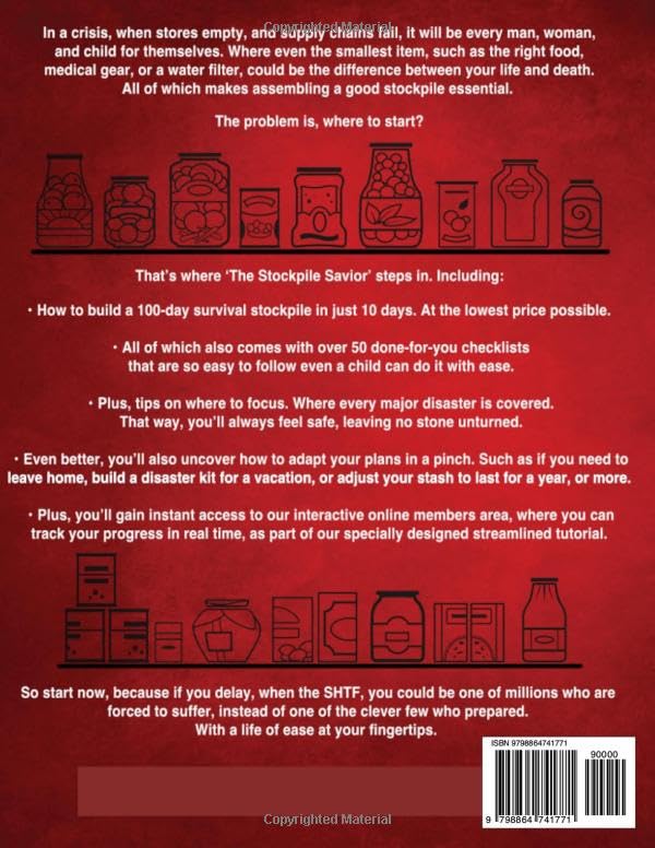 The Stockpile Savior - Ultimate Guide to Building a Bulletproof Stockpile for Emergency Preparedness & Survival Scenarios