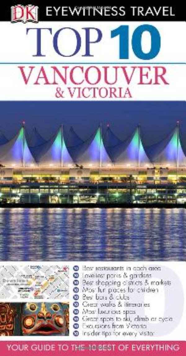 Top 10 Vancouver & Victoria Travel Guide - Best Attractions, Hotels & Restaurants | Must-See Sights for Tourists | Perfect for Vacation Planning & City Exploration