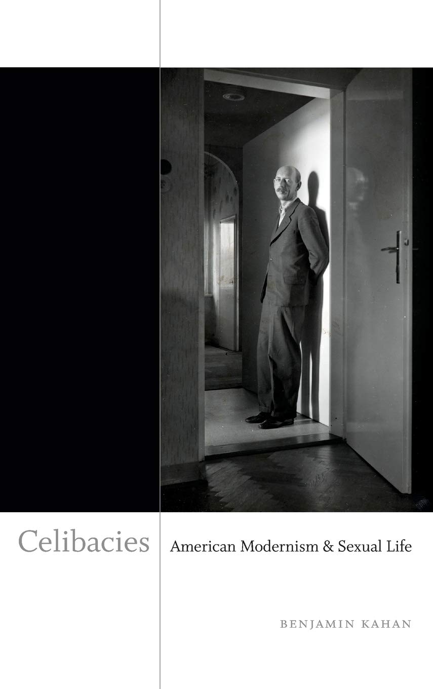 Celibacies: American Modernism and Sexual Life - Exploring Literary Themes for Book Clubs & Academic Studies