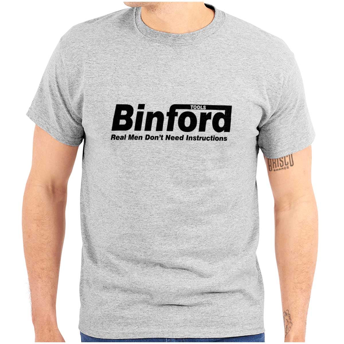 Binford Tools Real Men No Instruction Graphic T-Shirt for Men & Women - Funny Construction Workwear for Builders, DIY Enthusiasts & Gift Ideas