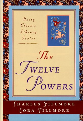 The Twelve Powers - Unlock Your Inner Strength & Spiritual Growth | Personal Development & Self-Discovery Guide for Meditation & Daily Life