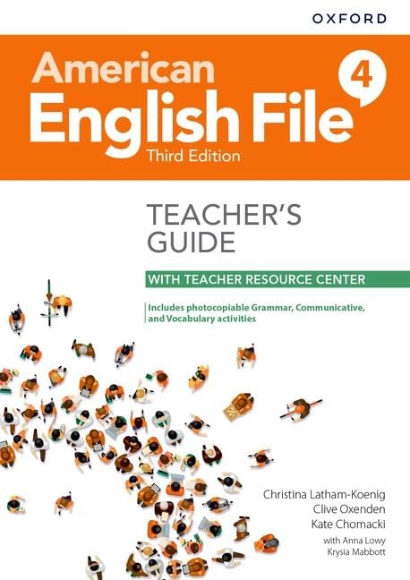 American English File Level 4 Teacher's Guide with Online Resource Center - ESL Teaching Materials for Adult Education & Classroom Instruction