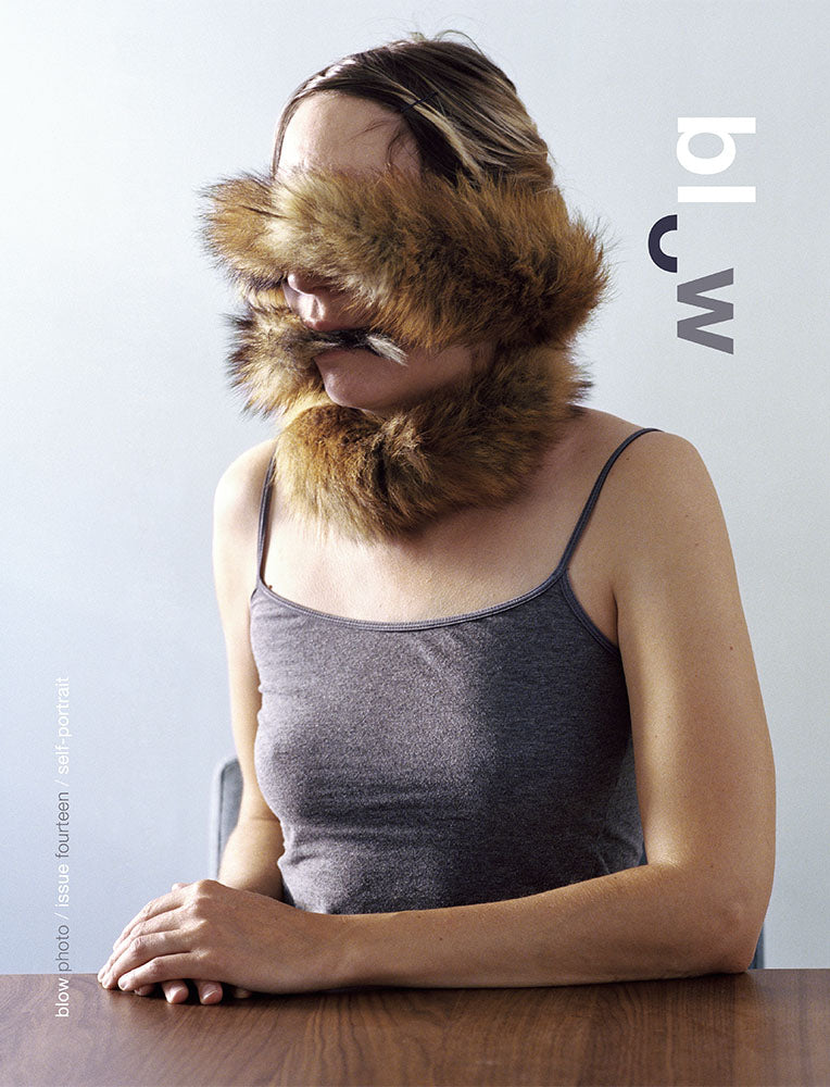 Blow Photo Issue 14: Self-Portrait Photography Magazine - Contemporary Art & Creative Inspiration for Photographers & Artists