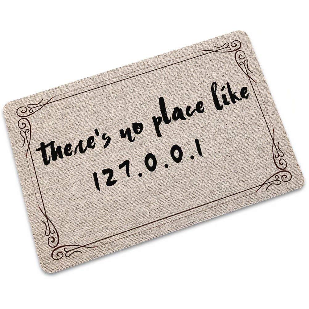 YQ Park Doormat - 'There's No Place Like 127.0.0.1' Geeky Tech Welcome Mat for Front Door, Patio - Non-Slip Waterproof Entrance Rug - Perfect for Computer Programmers & IT Lovers Home Decor