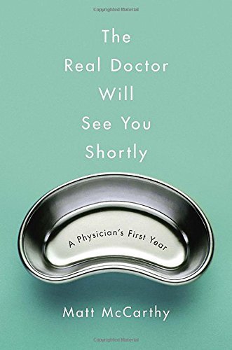 Physician's First Year Hardcover - Real Doctor Experience for Medical Students