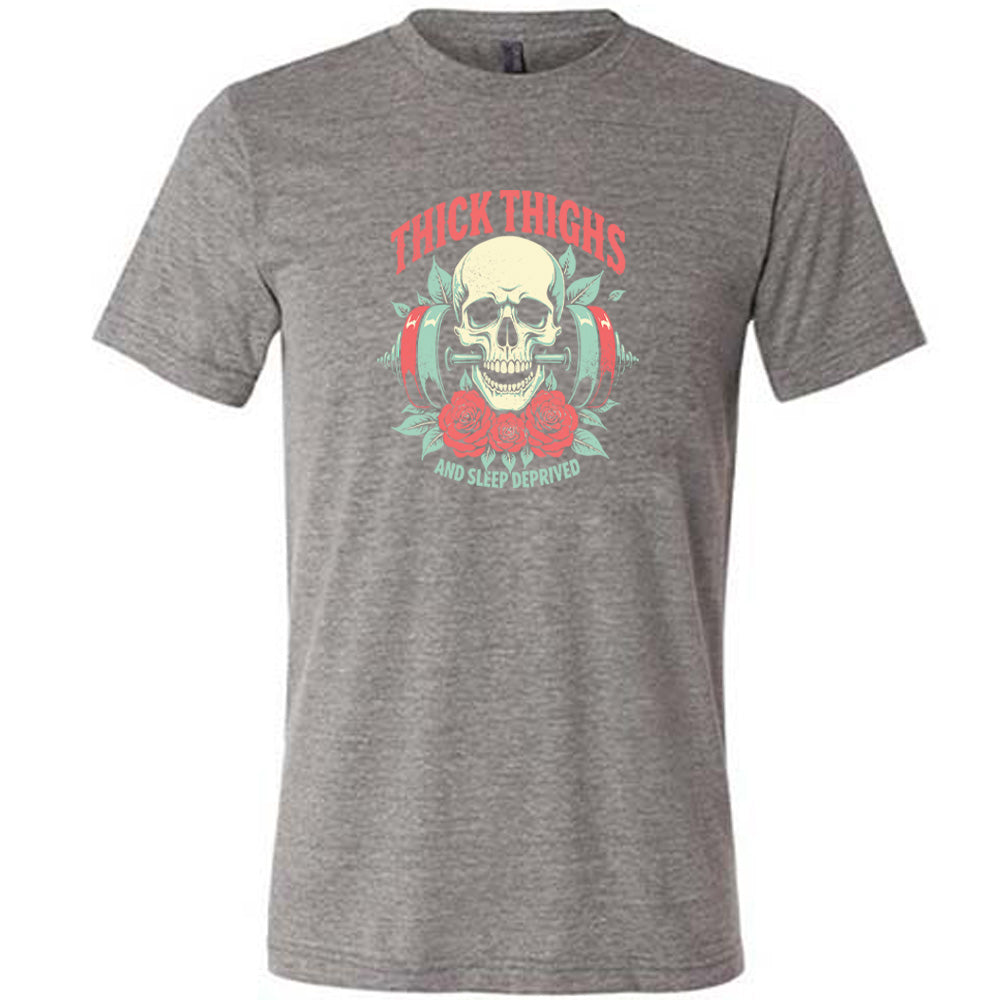 Thick Thighs And Sleep Deprived Funny Unisex T-Shirt - Comfortable Cotton Tee for Casual Wear & Lounge
