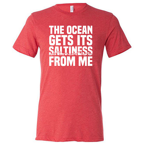 Unisex 'The Ocean Gets Its Saltiness From Me' Graphic Tee - Funny Beach Vacation Shirt for Summer Outings & Coastal Getaways