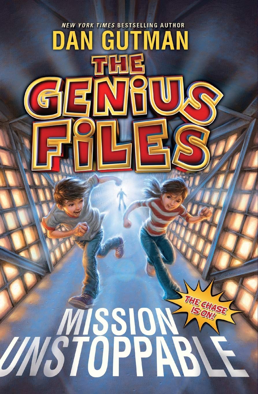 The Genius Files: Mission Unstoppable (Book 1) - Action Adventure Novel for Kids & Teens | Perfect for Summer Reading & Classroom Libraries