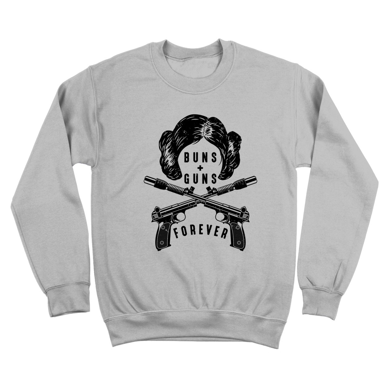 Buns Guns Forever Crewneck Sweatshirt | Trendy Graphic Pullover for Men & Women | Soft Cotton Casual Wear for Street Style, Gym & Lounge