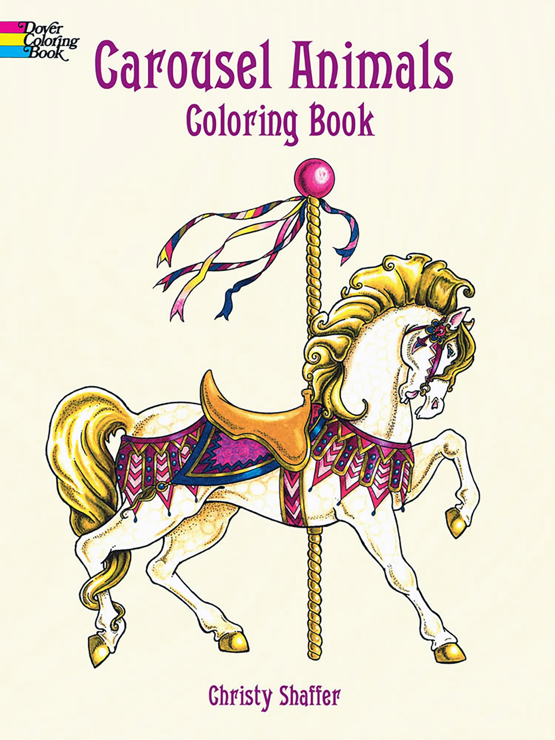 Carousel Animals Coloring Book for Adults & Kids - Dover Animal Coloring Books - Fun & Relaxing Activity for Stress Relief & Creativity
