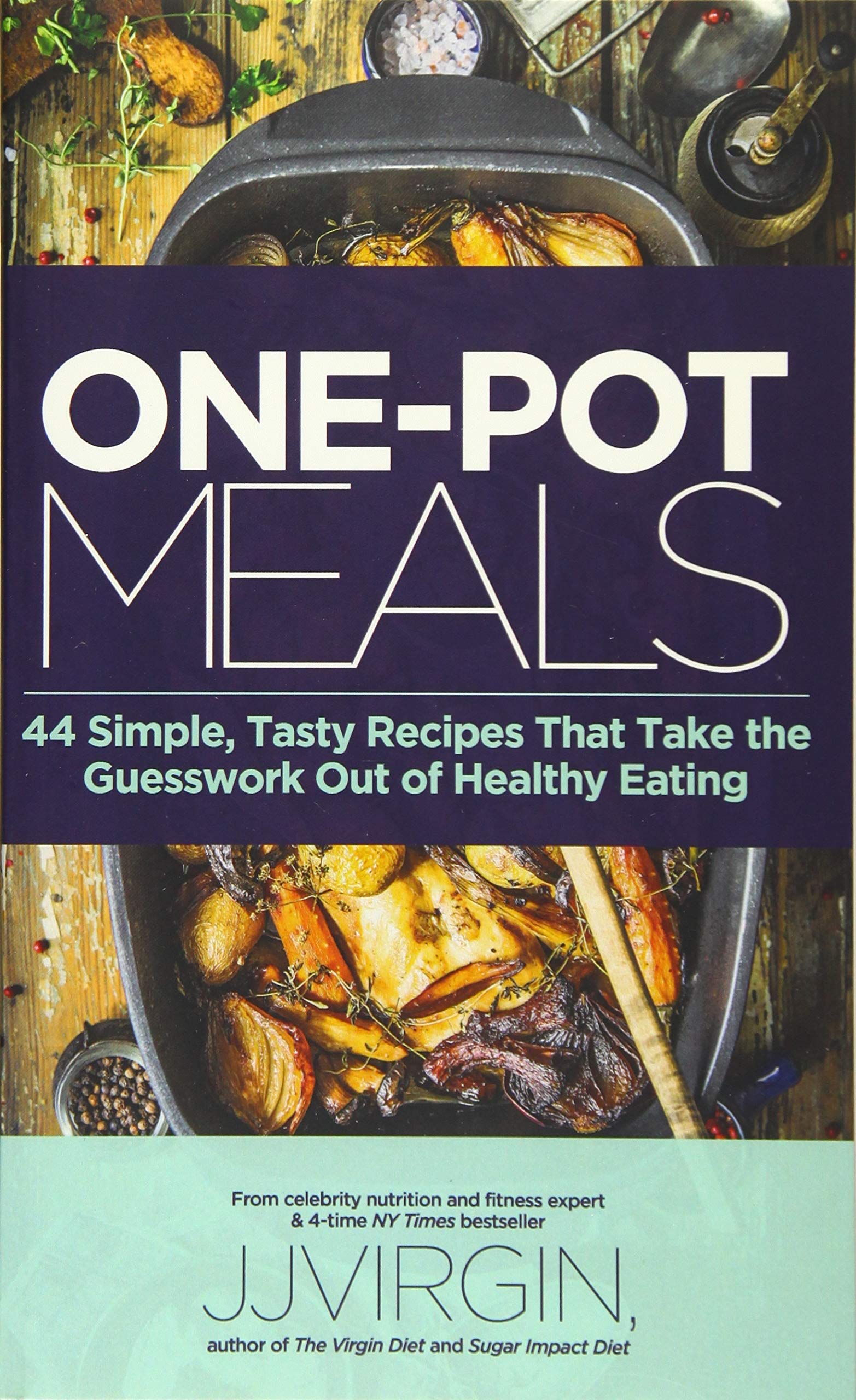 44 Easy One-Pot Meals: Simple & Delicious Healthy Recipes for Busy Weeknights | Quick Family Dinners & Meal Prep Ideas