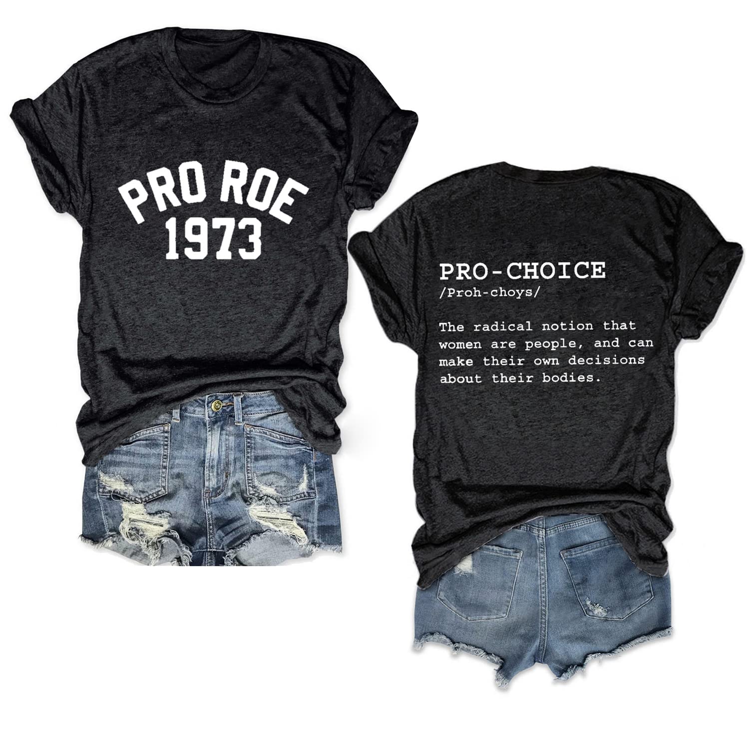 Pro Roe 1973 T-Shirt | Pro Choice Women's Rights Feminist Tee | Roe v Wade Supreme Court Decision Apparel | Perfect for Protests, Rallies & Political Activism