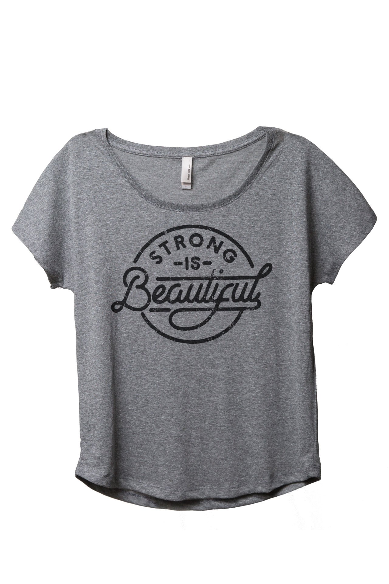 Strong is Beautiful Women's Dolman Tee - Casual & Stylish for Everyday Wear