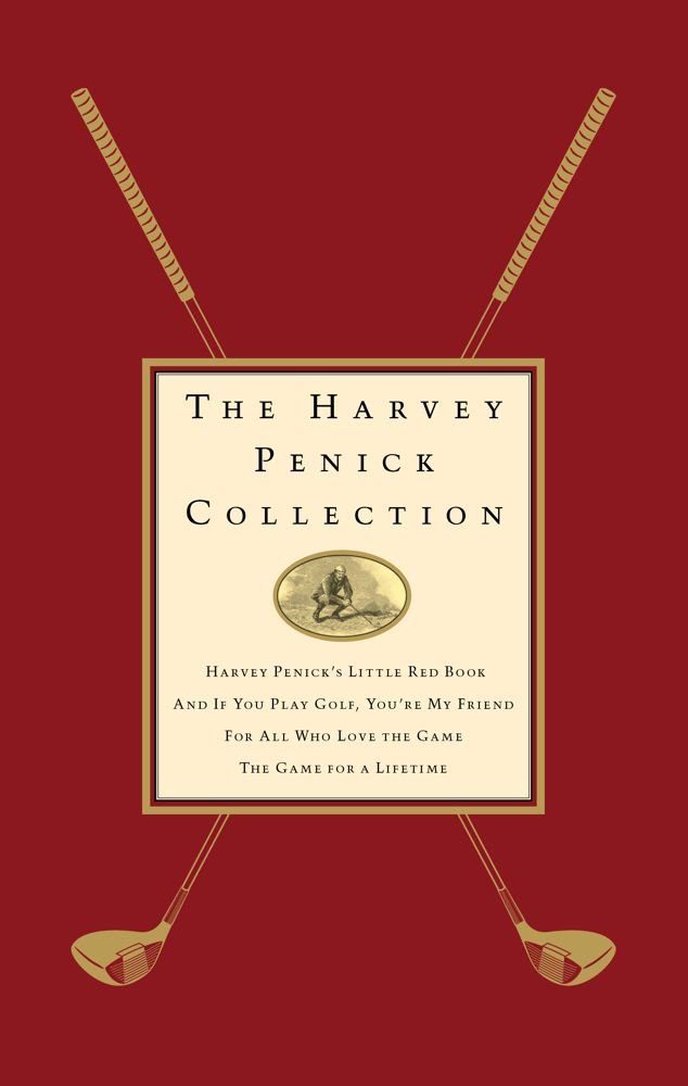 Harvey Penick Golf Books Collection - Little Red Book, And If You Play Golf You're My Friend, For All Who Love the Game & The Game for a Lifetime | Perfect Golf Gifts for Players & Coaches | Improve Your Golf Skills & Strategy