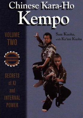 Chinese Kara Ho Kempo #2: Secrets of Internal Power Book by Sam Kuoha - Martial Arts Training Guide for Self-Defense & Spiritual Growth