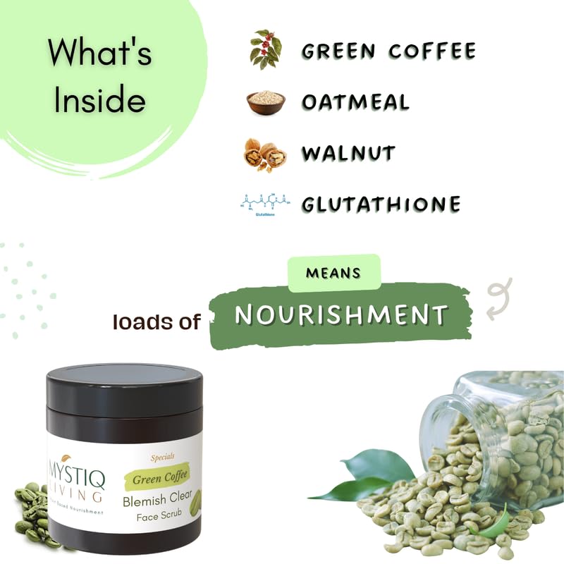 Mystiq Living Green Coffee Face Scrub for Men & Women - 100g | Exfoliating Scrub for Dark Spot Removal, Pigmentation & Skin Brightening | Tan Removal Coffee Scrub | Perfect for Daily Skincare Routine & Acne-Prone Skin