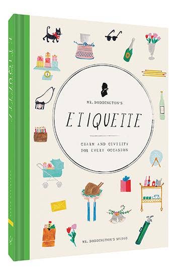 Mr. Boddington's Etiquette Book by Chronicle Books - Modern Manners Guide for Social & Business Occasions - Perfect for Weddings, Dinner Parties & Professional Networking