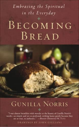 Becoming Bread: Embracing the Spiritual in Everyday Life - Inspirational Christian Book for Daily Devotion & Personal Growth