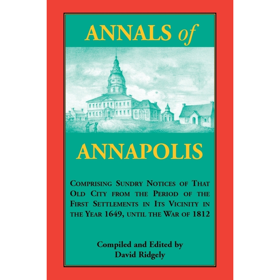 Annals of Annapolis: A Historical Guide to Maryland's Capital | Perfect for History Buffs & Travel Enthusiasts