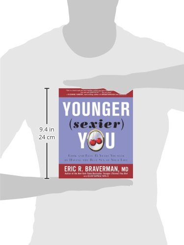 Look and Feel 15 Years Younger with Best Sex of Your Life - Younger & Sexier You | Boost Confidence & Intimacy in Relationships