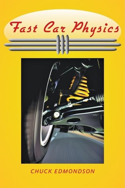 Fast Car Physics - High-Speed Vehicle Dynamics & Performance Guide for Racing Enthusiasts | Perfect for Track Days, Motorsports & Automotive Engineering Studies