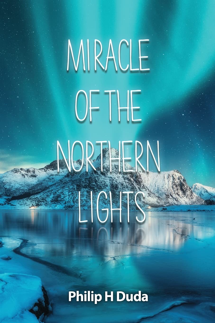 Miracle of the Northern Lights - Aurora Borealis Wall Art Decor for Living Room & Bedroom - Perfect Gift for Nature Lovers & Home Decor