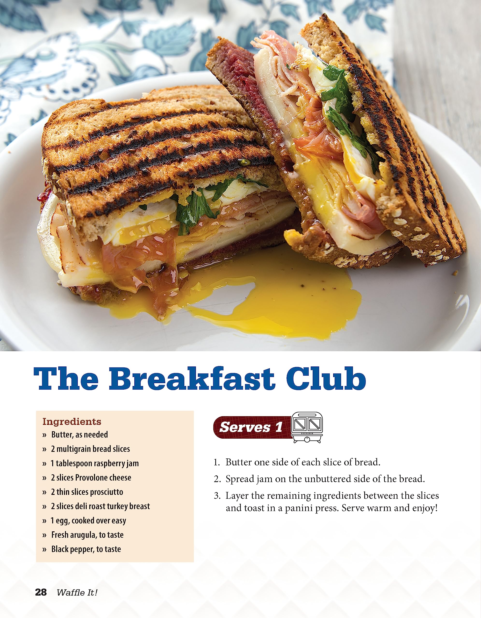 Waffle It! 101 Delicious Waffle Maker Recipes - Creative Dishes for Sandwich Press & Panini Grill | Grilled Cheese, Apple Tarts, Wontons, French Toast | Perfect for Breakfast, Brunch & Family Cooking (Fox Chapel Publishing)