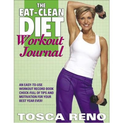 The Eat-Clean Diet Workout Journal - Track Fitness Progress & Nutrition Goals - Perfect for Gym, Home Workouts & Weight Loss Journey
