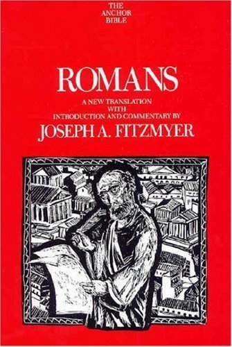 Romans (Anchor Bible Commentaries) by Joseph A. Fitzmyer - Biblical Study & Exegesis | Perfect for Seminary Students, Pastors & Bible Scholars