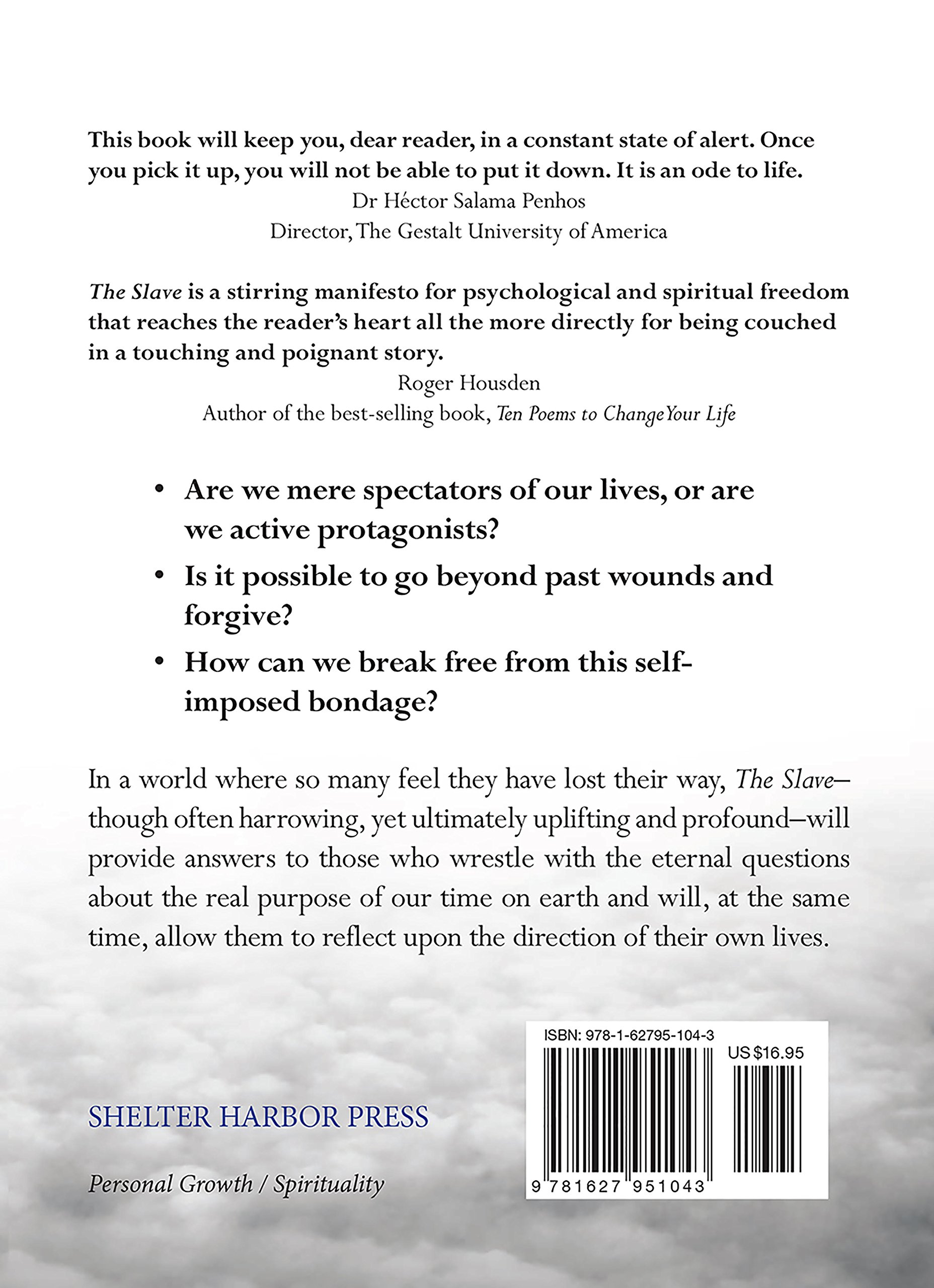 The Slave: A Spiritual Manifesto for a Better Life - Transformative Guide for Personal Growth & Enlightenment | Perfect for Meditation, Self-Improvement & Spiritual Awakening