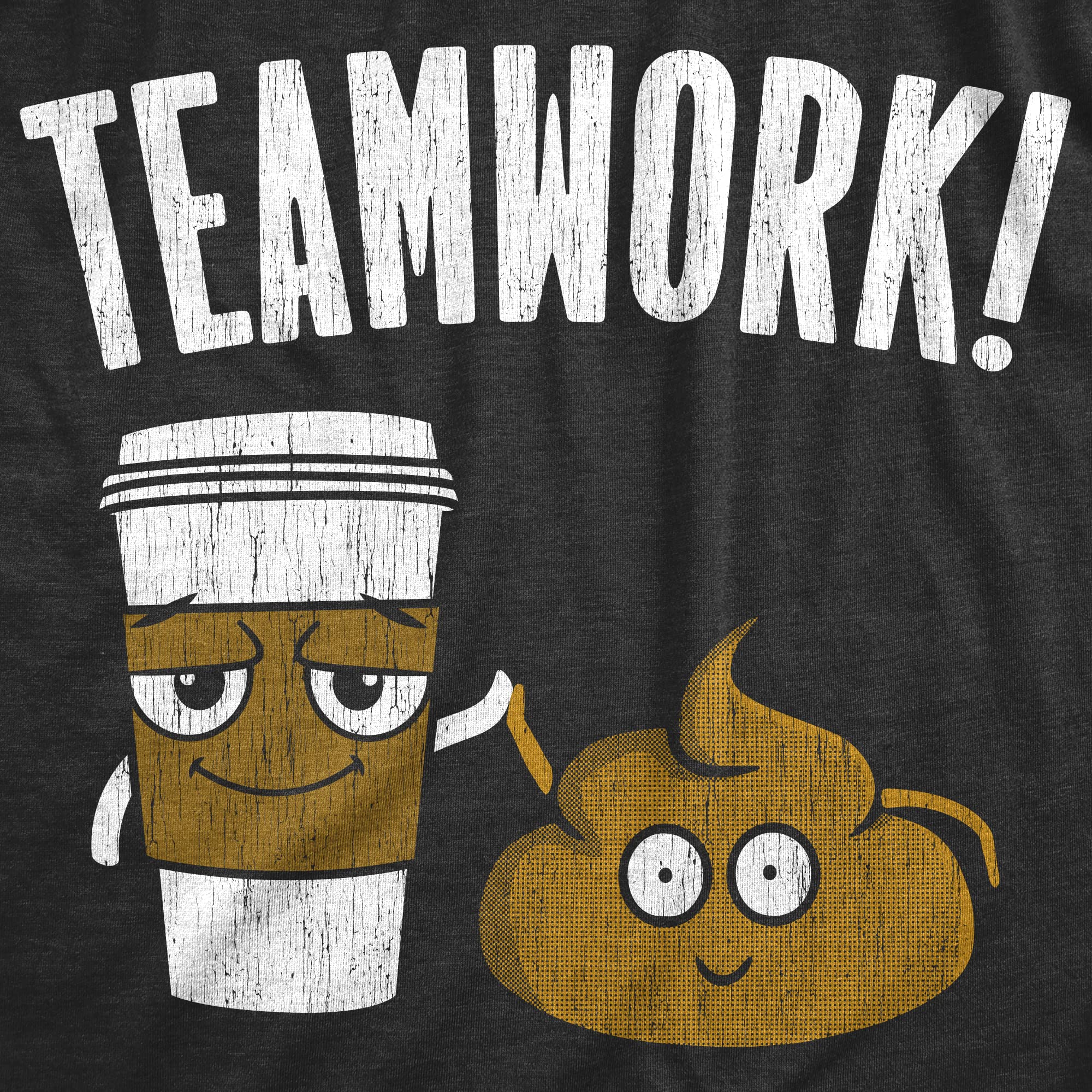 Funny Sarcastic Poop & Coffee Partners Joke Novelty T-Shirt for Men - Teamwork Humor Graphic Tee - Perfect for Office Pranks, Gag Gifts & Casual Wear