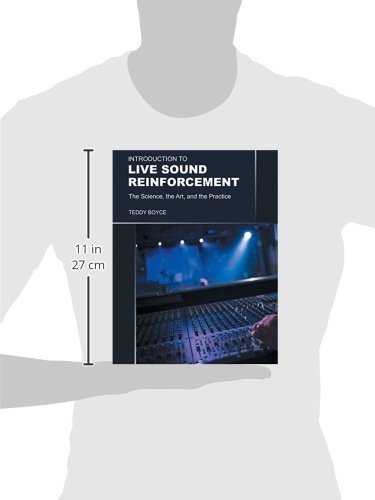 Live Sound Reinforcement Guide: Science, Art & Practice for Concerts, Events & Studio Recording