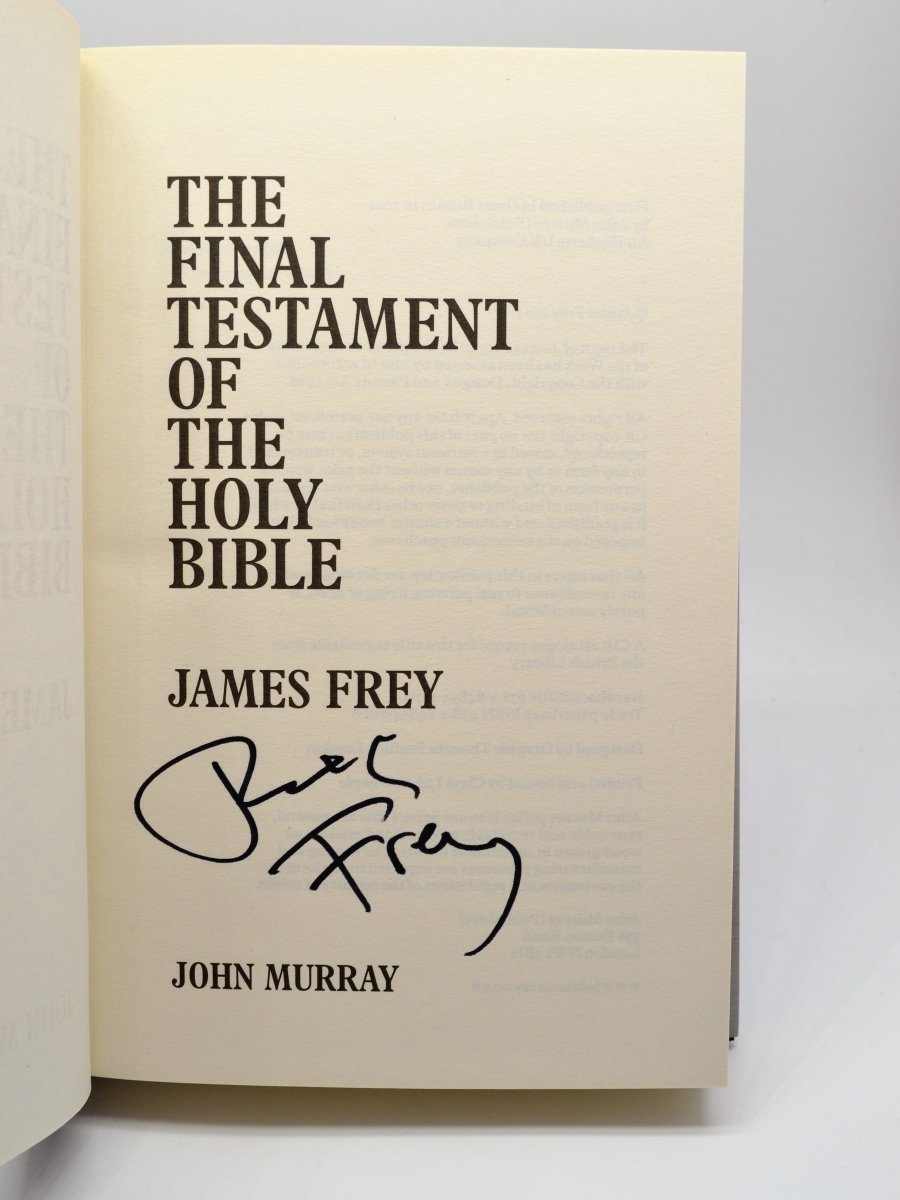 Frey, James - The Final Testament of the Holy Bible (Signed First Edition) - Rare Collectible Book for Bible Study & Christian Literature Enthusiasts