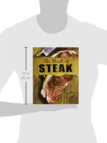 The Ultimate Guide to Steak: Cuts, Cooking Techniques & Recipes for Grilling, Pan-Searing & More | Perfect for BBQs, Dinner Parties & Home Chefs