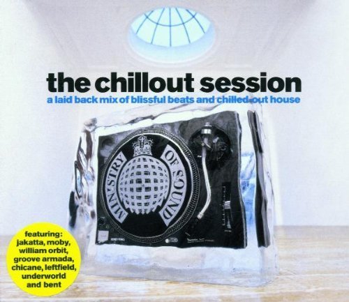 Ministry of Sound Chillout Session V.1 - Relaxing Electronic Music Album for Yoga, Meditation & Stress Relief