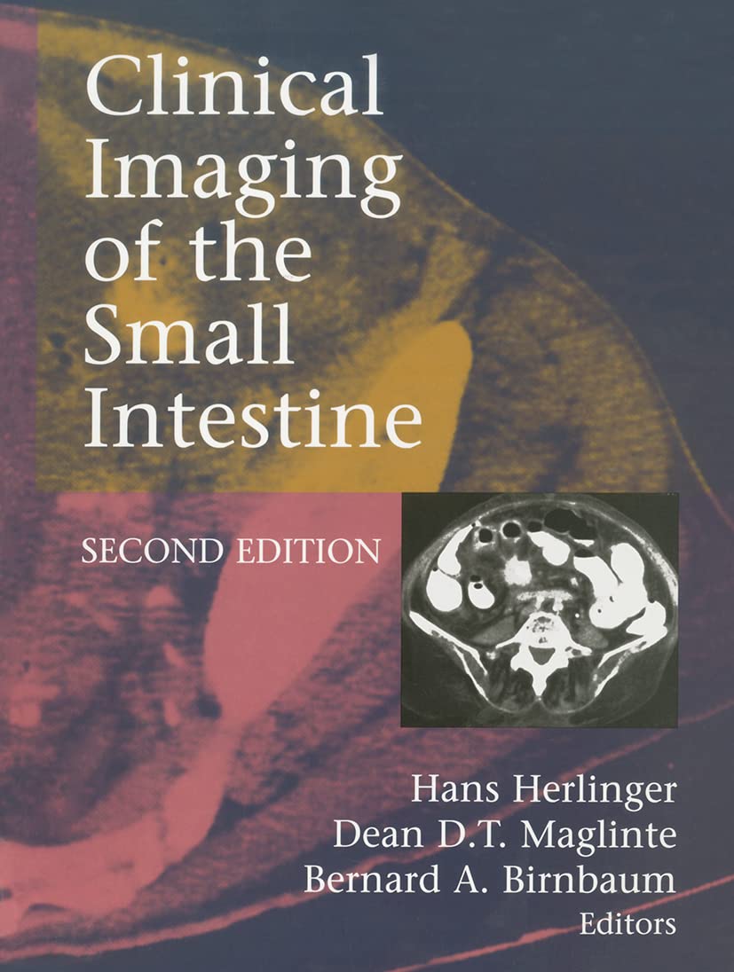 Clinical Imaging of the Small Intestine - Advanced Diagnostic Techniques for Gastrointestinal Disorders | Ideal for Medical Professionals & Radiology Specialists