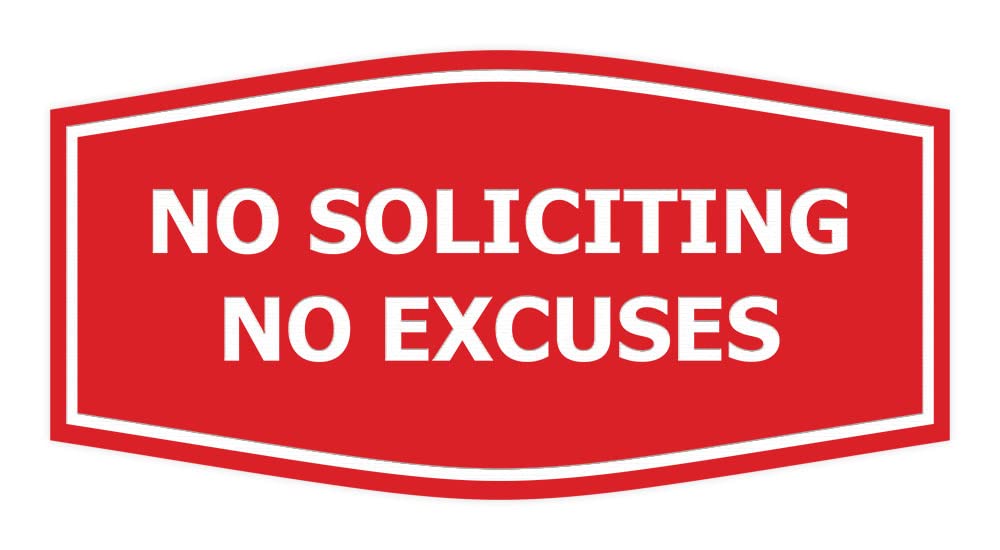 No Soliciting Sign - Large Red 'No Excuses' Door Sign for Home & Business | Deter Unwanted Visitors & Salespeople