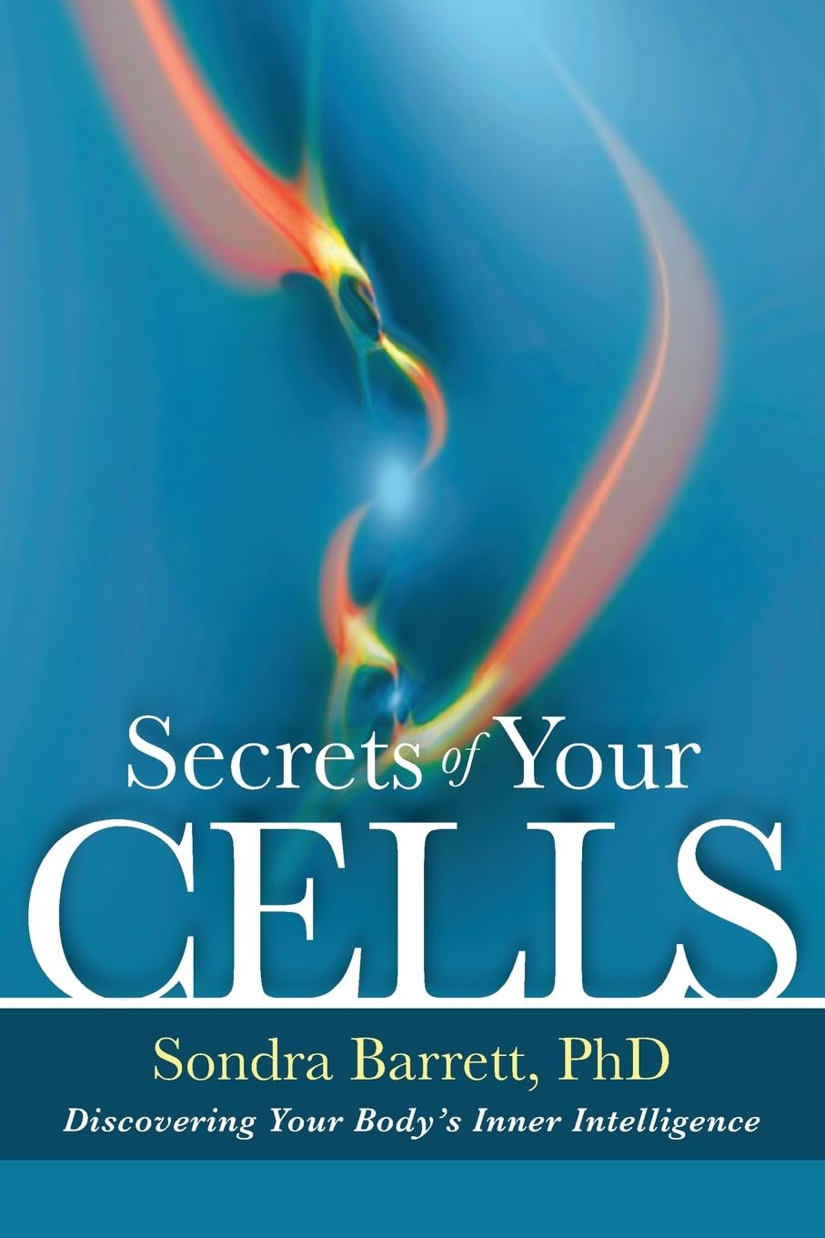 Secrets of Your Cells: Discover Your Body's Inner Intelligence - Guide to Cellular Health & Wellness for Mind-Body Balance | Perfect for Holistic Healing & Self-Care Routines