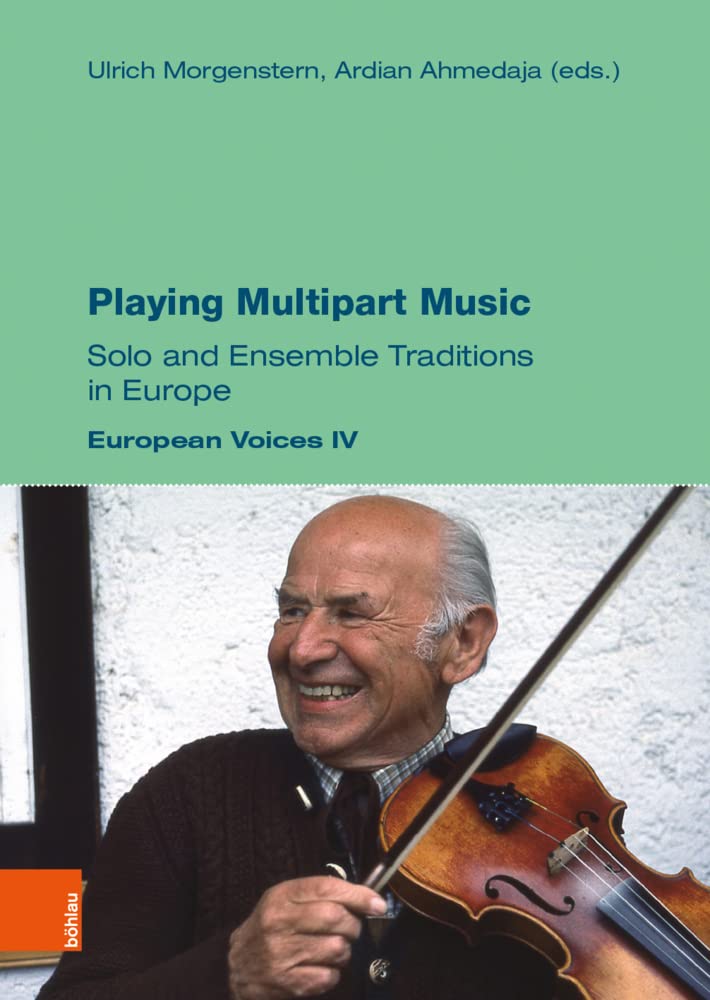 Playing Multipart Music: Solo & Ensemble Traditions in Europe | European Voices Vol.2 | Music Traditions Book for Students & Performers | Perfect for Music History Studies & Performance Practice